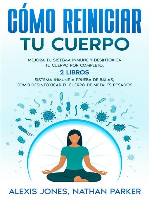 Title details for Cómo Reiniciar tu Cuerpo by Alexis Jones - Available